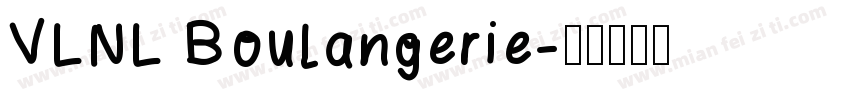 VLNL Boulangerie字体转换